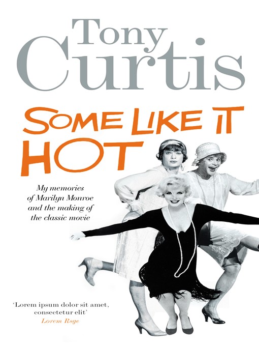 Title details for Some Like It Hot by Tony Curtis - Available